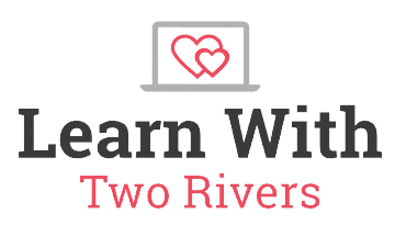 Learn With Two Rivers